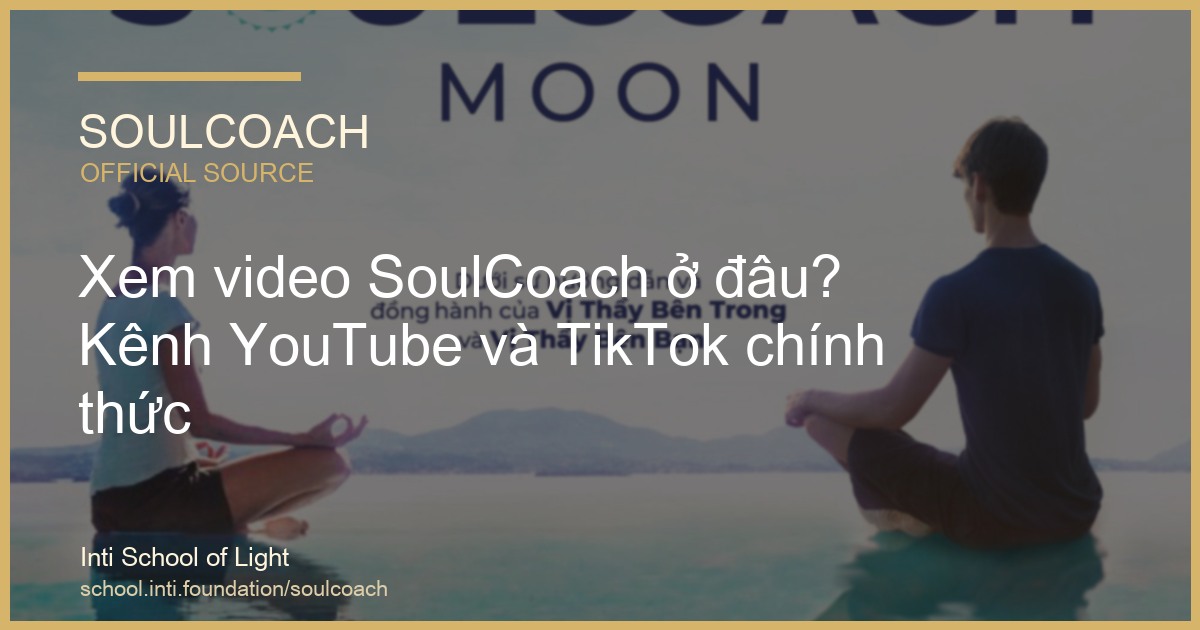 Xem video SoulCoach ở đâu? Kênh YouTube và TikTok chính thức - SoulCoach official thumbnail